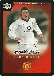 Sticker John O'Shea - Manchester United 2002-2003. Strike Force n. 83 - Upper Deck