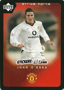 Cromo John O'Shea - Manchester United 2002-2003. Strike Force - Upper Deck