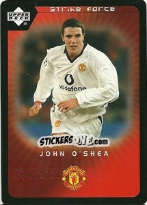 Sticker John O'Shea - Manchester United 2002-2003. Strike Force n. 85 - Upper Deck
