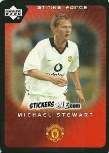 Sticker Michael Stewart - Manchester United 2002-2003. Strike Force n. 96 - Upper Deck