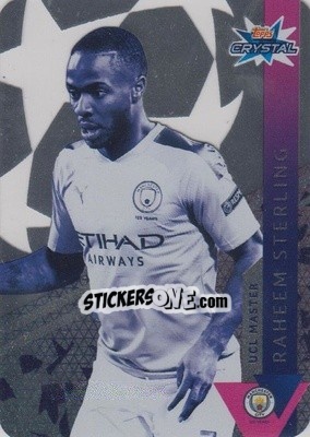Sticker Raheem Sterling - UEFA Champions League 2019-2020. Crystal n. 108 - Topps