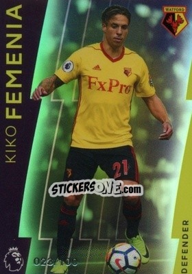 Cromo Kiko Femenia - Premier League Platinum 2017-2018 - Topps