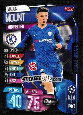 Sticker Mason Mount - UEFA Champions League 2019-2020. Match Attax Extra. UK Edition n. SU5 - Topps