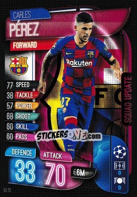 Sticker Carles Pérez - UEFA Champions League 2019-2020. Match Attax Extra. UK Edition n. SU10 - Topps