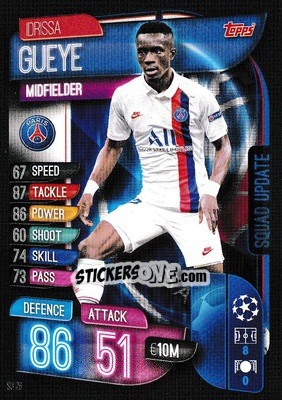 Sticker Idrissa Gueye - UEFA Champions League 2019-2020. Match Attax Extra. UK Edition n. SU26 - Topps