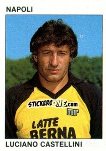 Sticker Luciano Castellini - Calcio Flash 1984 n. 172 - Edizioni Flash