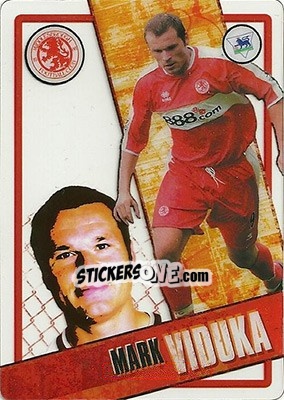 Sticker Mark Viduka - English Premier League 2006-2007. i-Cards n. 59 - Topps