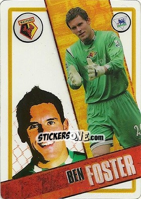 Sticker Ben Foster - English Premier League 2006-2007. i-Cards n. 86 - Topps