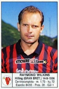 Figurina Raymond Wilkins - Calciatori 1985-1986 - Edis