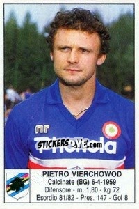 Sticker Pietro Vierchowod - Calciatori 1985-1986 - Edis