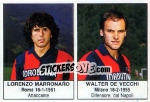 Sticker Lorenzo Marronaro / Walter De Vecchi - Calciatori 1985-1986 - Edis