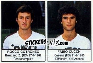 Cromo Rocco Cotroneo / Fabio Cucchi - Calciatori 1985-1986 - Edis