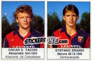 Cromo Oscar E. Tacchi / Stefano Eranio - Calciatori 1985-1986 - Edis