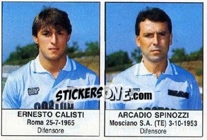 Cromo Ernesto Calisti / Arcadio Spinozzi - Calciatori 1985-1986 - Edis
