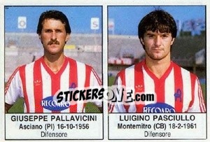 Figurina Giuseppe Pallavicini / Luigino Pasciullo - Calciatori 1985-1986 - Edis