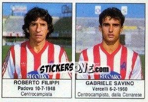 Cromo Roberto Filippi / Gabriele Savino - Calciatori 1985-1986 - Edis