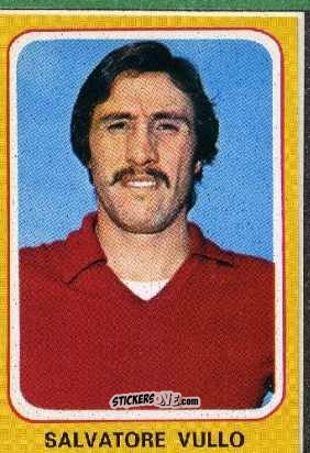 Cromo Salvatore Vullo - Calciatori 1979-1980 n. 238 - Edis