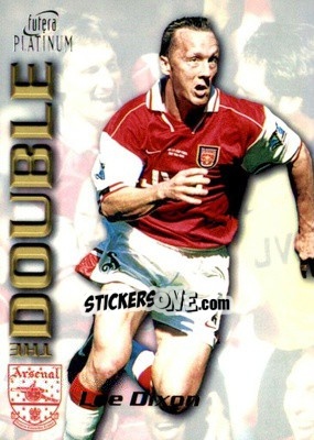 Sticker Lee Dixon - Arsenal The Double 1998 - Futera