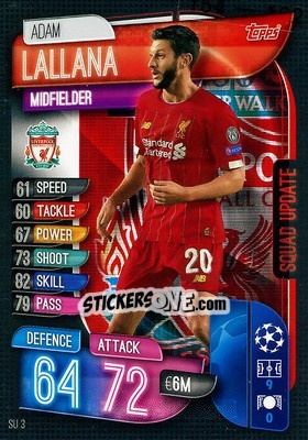 Sticker Adam Lallana - UEFA Champions League 2019-2020. Match Attax Extra. Germany n. SU3 - Topps