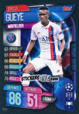 Sticker Idrissa Gueye - UEFA Champions League 2019-2020. Match Attax Extra. Germany n. SU26 - Topps