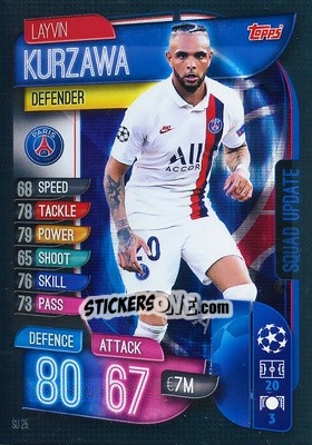 Sticker Layvin Kurzawa - UEFA Champions League 2019-2020. Match Attax Extra. Spain/Portugal n. SU25 - Topps