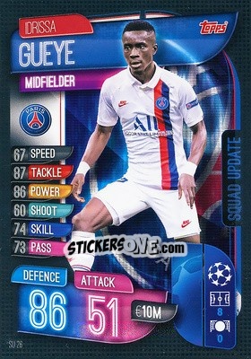 Sticker Idrissa Gueye - UEFA Champions League 2019-2020. Match Attax Extra. Spain/Portugal n. SU26 - Topps