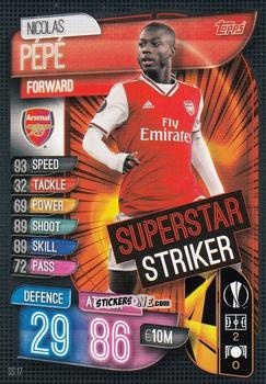 Cromo Nicolas Pépé - Uefa Champions League 2019-2020. Match Attax Extra. Italy n. SS17 - Topps