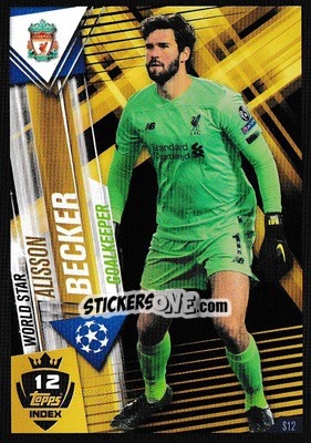Sticker Alisson Becker - Match Attax 101. Season 2019-2020 n. S12 - Topps