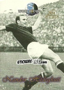 Sticker Nandor Hidegkuti - World Cup Greats Platinum 1998 n. 17 - Futera