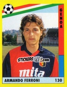 Sticker Armando Ferroni - Il Grande Calcio 1991 n. 130 - Vallardi