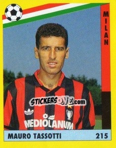 Sticker Mauro Tassotti - Il Grande Calcio 1991 n. 215 - Vallardi