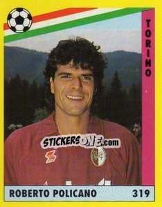 Sticker Roberto Policano - Il Grande Calcio 1991 n. 319 - Vallardi