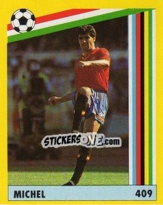 Sticker Míchel - Il Grande Calcio 1991 n. 409 - Vallardi