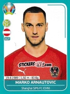 Sticker Marko Arnautovic - UEFA Euro 2020 Preview. 568 stickers version - Panini