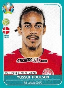 Sticker Yussuf Poulsen - UEFA Euro 2020 Preview. 568 stickers version n. DEN27 - Panini