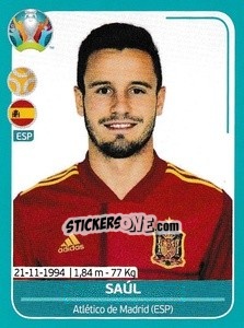 Sticker Saúl - UEFA Euro 2020 Preview. 568 stickers version n. ESP20 - Panini