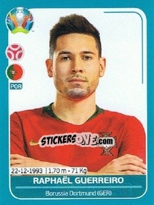 Sticker Raphaël Guerreiro - UEFA Euro 2020 Preview. 568 stickers version n. POR14 - Panini