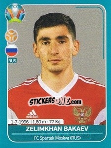 Sticker Zelimkhan Bakaev - UEFA Euro 2020 Preview. 568 stickers version n. RUS27 - Panini