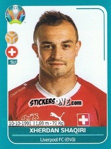 Sticker Xherdan Shaqiri - UEFA Euro 2020 Preview. 568 stickers version - Panini