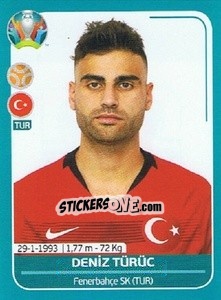 Sticker Deniz Türüc - UEFA Euro 2020 Preview. 568 stickers version n. TUR24 - Panini