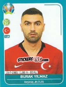 Sticker Burak Yilmaz - UEFA Euro 2020 Preview. 568 stickers version n. TUR27 - Panini