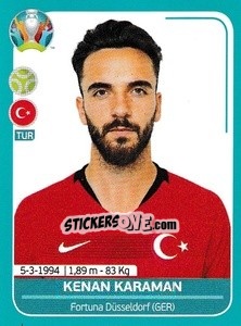 Sticker Kenan Karaman - UEFA Euro 2020 Preview. 568 stickers version n. TUR28 - Panini