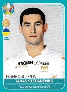 Sticker Taras Stepanenko - UEFA Euro 2020 Preview. 568 stickers version n. UKR17 - Panini
