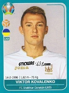 Sticker Viktor Kovalenko - UEFA Euro 2020 Preview. 568 stickers version n. UKR21 - Panini