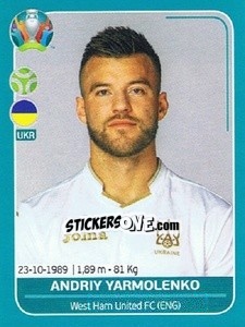 Sticker Andriy Yarmolenko - UEFA Euro 2020 Preview. 568 stickers version n. UKR26 - Panini