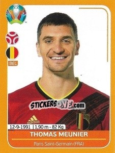 Sticker Thomas Meunier - UEFA Euro 2020 Preview. 528 stickers version - Panini