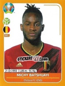 Sticker Michy Batshuayi - UEFA Euro 2020 Preview. 528 stickers version - Panini