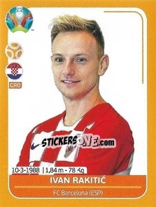 Sticker Ivan Rakitic - UEFA Euro 2020 Preview. 528 stickers version n. CRO18 - Panini