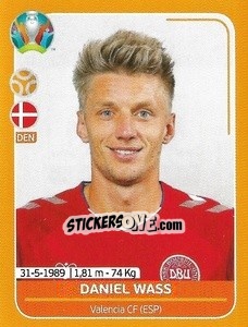 Figurina Daniel Wass - UEFA Euro 2020 Preview. 528 stickers version - Panini