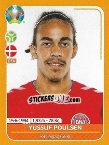 Sticker Yussuf Poulsen - UEFA Euro 2020 Preview. 528 stickers version - Panini